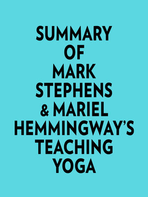 cover image of Summary of Mark Stephens & Mariel Hemmingway's Teaching Yoga